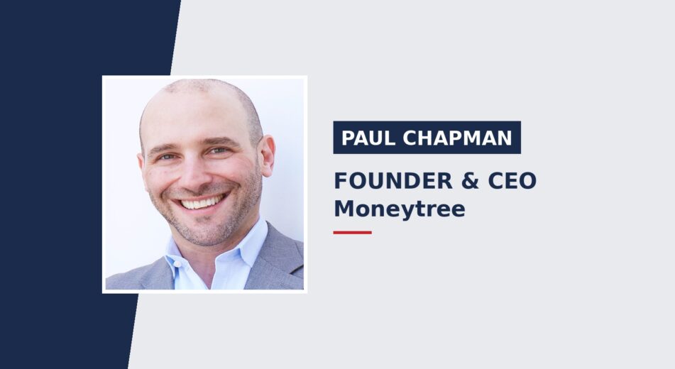 Insights from our Bridging Borders conversation with Paul Chapman, Founder & CEO of Moneytree